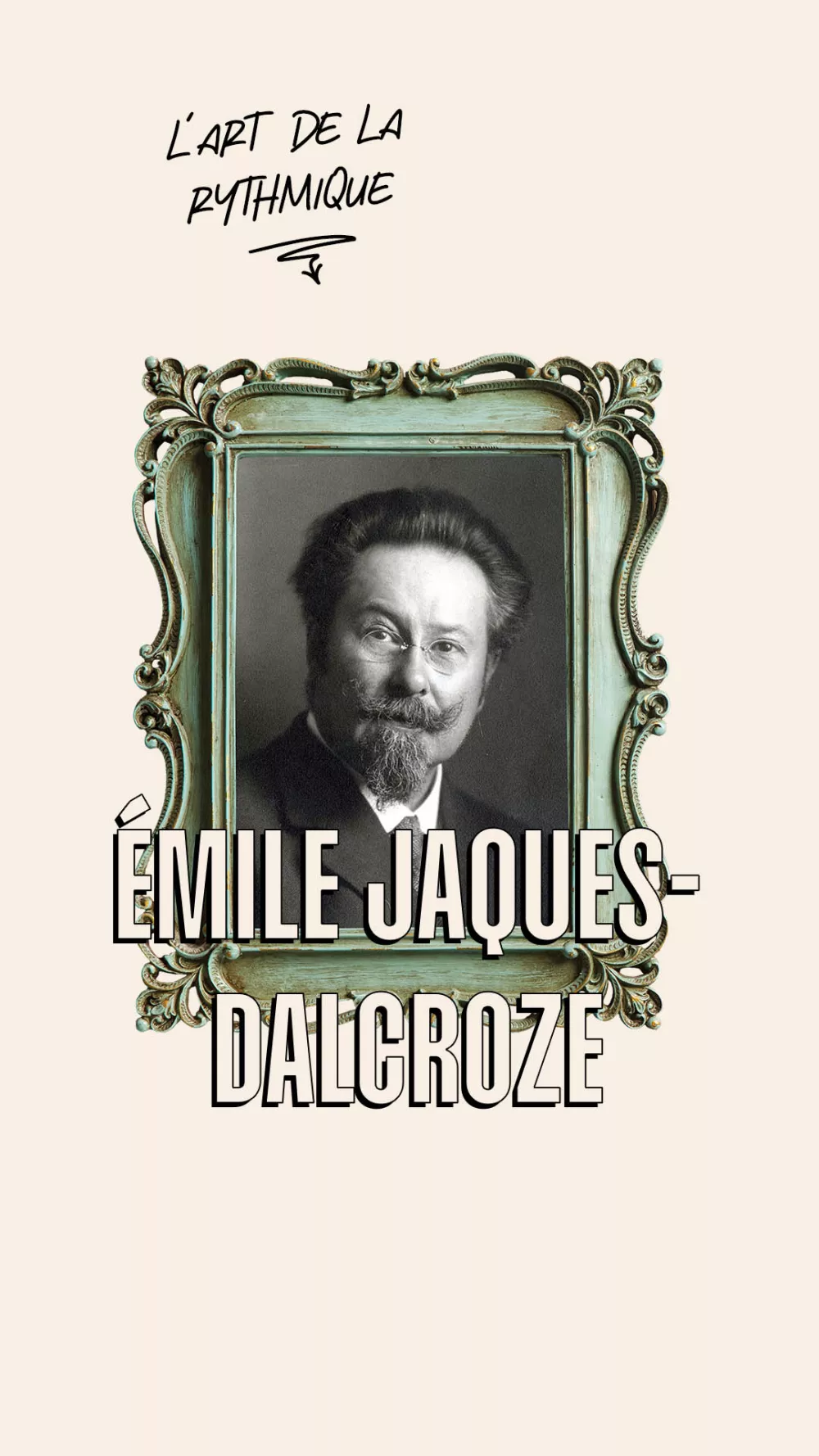 Emile Jacques Dalcroze